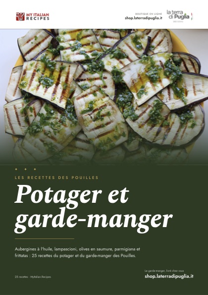 Le potager et le garde-manger des Pouilles